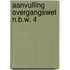 Aanvulling overgangswet n.b.w. 4