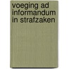 Voeging ad informandum in strafzaken door Franken