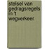 Stelsel van gedragsregels in 't wegverkeer
