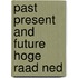 Past present and future hoge raad ned