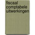 Fiscaal comptabele uitwerkingen