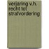 Verjaring v.h. recht tot strafvordering