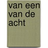 Van een van de acht door Pitlo
