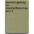 Deviant gedrag en slachtofferschap enz 2
