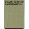 Evaluatie-onderzoek jeugdreclassering door Spaans