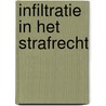 Infiltratie in het strafrecht door Frielink