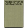 Handboek voor de belastingcontrole by Kamerling