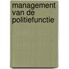 Management van de politiefunctie by Heyder
