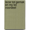 Lezer tot gemak en my tot voordeel door Coster