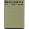 Toegankelykheid van rechtspraak door Kottenhagen