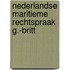Nederlandse maritieme rechtspraak g.-britt