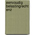 Eenvoudig belastingrecht enz