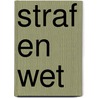 Straf en wet by Groenhuysen