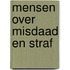 Mensen over misdaad en straf