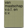 Van maatschap v.o.f. en c.v. by Mohr