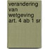 Verandering van wetgeving art. 4 ab 1 sr