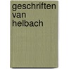 Geschriften van helbach door Nieuwenhoven Helbach