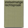Stelselmatige rechtspraak by Bos