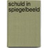 Schuld in spiegelbeeld