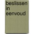 Beslissen in eenvoud