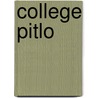 College pitlo by Pitlo