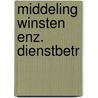 Middeling winsten enz. dienstbetr by Vogelaar