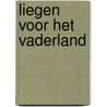 Liegen voor het vaderland door Michael Lohmann
