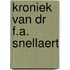 Kroniek van dr f.a. snellaert