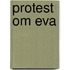 Protest om eva