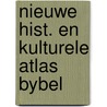 Nieuwe hist. en kulturele atlas bybel by Fraine