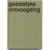 Geestelyke ontvoogding door Andrew Vandenberg