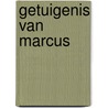 Getuigenis van marcus by Rigauz