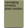 Navolging christus plast.roodsn. door Thomas Kempis