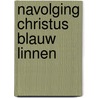 Navolging christus blauw linnen door Thomas Kempis