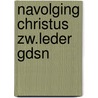 Navolging christus zw.leder gdsn door Thomas Kempis