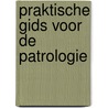 Praktische gids voor de patrologie door Hamman