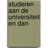 Studeren aan de universiteit en dan door Bonte