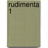 Rudimenta 1 by Lennaers