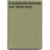 Kraakjeskleuterboek van tante terry door Ginderen