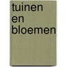 Tuinen en bloemen by Verite