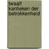 Twaalf kantieken der betrokkenheid