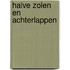 Halve zolen en achterlappen