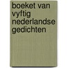 Boeket van vyftig nederlandse gedichten door Onbekend
