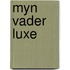 Myn vader luxe