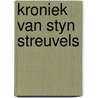 Kroniek van styn streuvels by Schepens