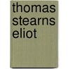 Thomas stearns eliot door Etienne