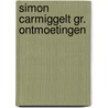 Simon carmiggelt gr. ontmoetingen door Verhuyck
