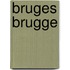 Bruges brugge