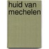 Huid van mechelen