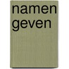 Namen geven door C. Hafkamp